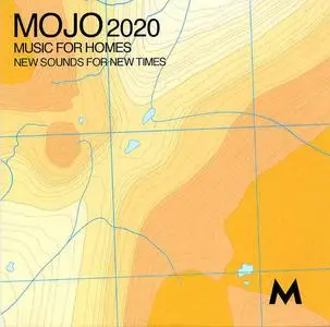 VA - Mojo 2020: Music For Homes (New Sounds For New Times) (2020)