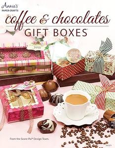 Coffee & Chocolates Gift Boxes (Annie's Paper Crafts)