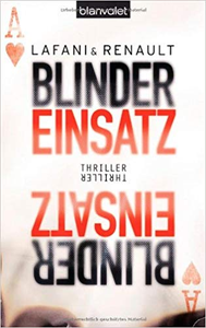 Blinder Einsatz - Florian Lafani & Gautier Renault