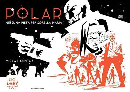 Polar - Volume 3 - Nessuna Pietà Per Sorella Maria