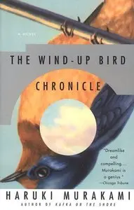 Haruki Murakami - The Wind-Up Bird Chronicle