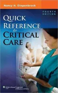 Quick Reference to Critical Care, 4th Edition (Repost)