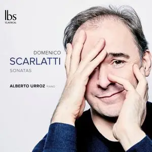 Alberto Urroz - D. Scarlatti: Keyboard Sonatas (2019) [Official Digital Download 24/96]