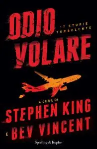 Stephen King, Bev Vincent - Odio volare