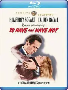 To Have and Have Not (1944)