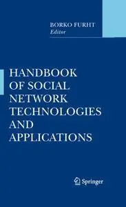 Handbook of Social Network Technologies and Applications