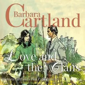 «Love and the Clans (Barbara Cartland s Pink Collection 89)» by Barbara Cartland