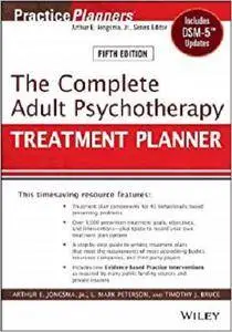 The Complete Adult Psychotherapy Treatment Planner: Includes DSM-5 Updates (PracticePlanners) [Kindle Edition]