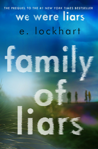 Family of Liars : The Prequel to We Were Liars