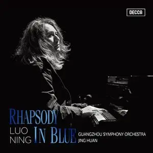 Luo Ning - George Gershwin Rhapsody in Blue (2023) [Official Digital Download 24/96]