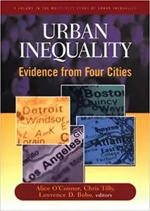 Urban Inequality: Evidence From Four Cities