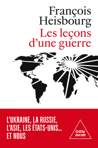 Les Leçons d'une guerre - François Heisbourg