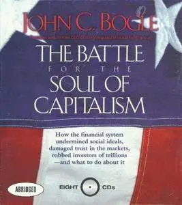 The Battle for the Soul of Capitalism [Audiobook]