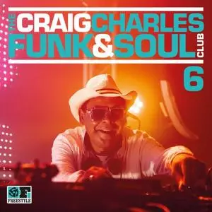 VA - The Craig Charles Funk & Soul Club Vol.6 (2018)