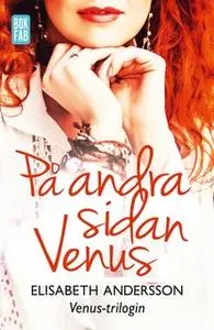 «På andra sidan Venus» by Elisabeth Andersson