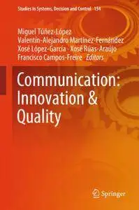 Communication: Innovation & Quality