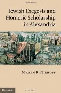 Jewish Exegesis and Homeric Scholarship in Alexandria (repost)