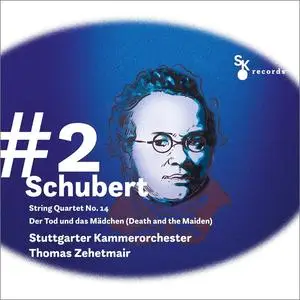 Stuttgarter Kammerorchester & Thomas Zehetmair - #2 Schubert: String Quartet No. 14 "Der Tod und das Mädchen" (2023) [24/96]