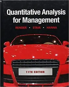 Quantitative Analysis for Management (11th Edition)