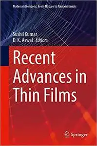 Recent Advances in Thin Films