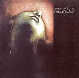 Sons of Korah - Resurrection (2005)