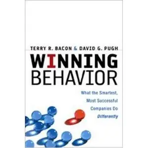 Terry R. Bacon, "Winning Behavior: What the Smartest, Most Successful Companies Do Differently"(Repost) 