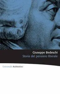 Giuseppe Bedeschi - Storia del pensiero liberale