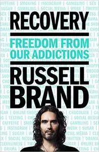 Recovery: Freedom from Our Addictions