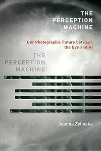 The Perception Machine