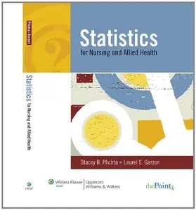 Statistics for Nursing and Allied Health by Stacey Beth Plichta ScD [Repost] 