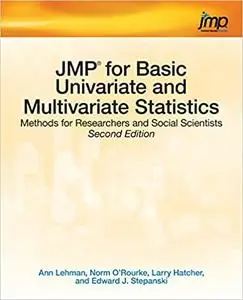 JMP for Basic Univariate and Multivariate Statistics: Methods for Researchers and Social Scientists