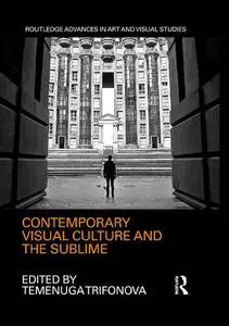 Contemporary Visual Culture and the Sublime