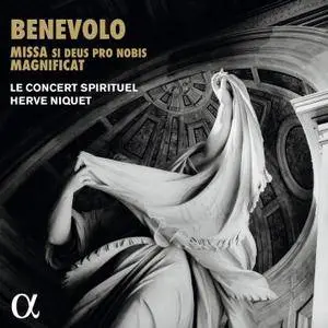 Le Concert Spirituel, Hervé Niquet - Benevolo: Missa si Deus pro nobis & Magnificat (2018) [Official Digital Download 24/88]