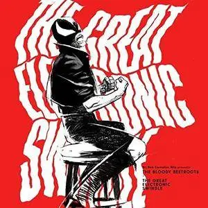 The Bloody Beetroots & Jet - The Great Electronic Swindle (2017)