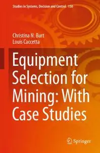 Equipment Selection for Mining: With Case Studies (Repost)