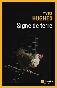 Signe de terre - Yves Hughes
