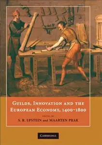 Guilds, Innovation and the European Economy, 1400-1800 (Repost)
