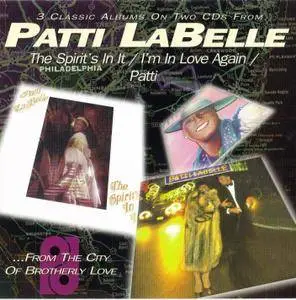 Patti LaBelle - The Spirit's In It (1981) / I'm In Love (1983) / Patti (1985) [2CD] (1998)