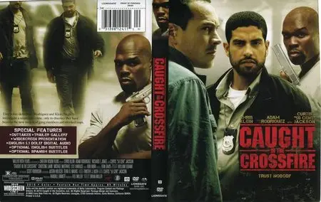 Caught In The Crossfire (2010)
