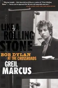 Like a Rolling Stone: Bob Dylan at the Crossroads (Repost)