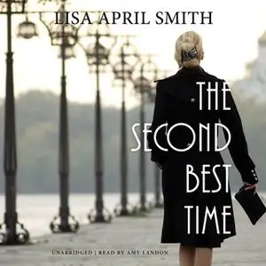 «The Second Best Time» by Lisa April Smith