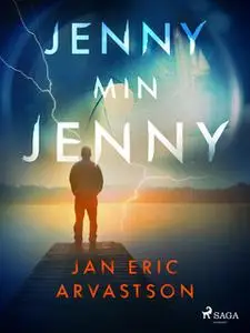 «Jenny min Jenny» by Jan Eric Arvastson