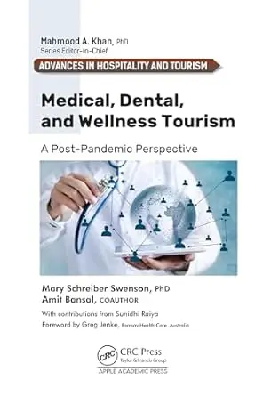 Medical, Dental, and Wellness Tourism