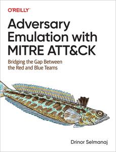 Adversary Emulation with MITRE ATT&CK