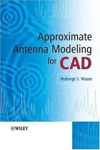 Approximate Antenna Modeling for CAD (repost)