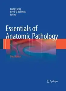 Liang Cheng, David G. Bostwick, "Essentials of Anatomic Pathology" (repost)