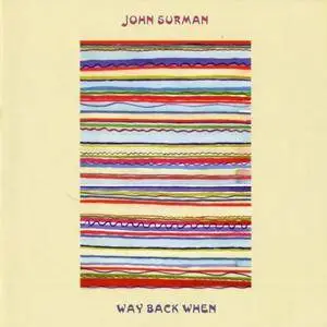 John Surman - Way Back When (1969) {Cuneform Records}