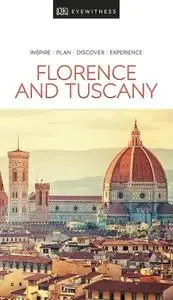 DK Eyewitness Travel Guide Florence and Tuscany, 2019 Edition