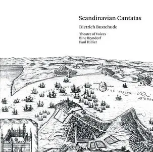 Hillier, Theatre Of Voices - Buxtehude: Scandinavian Cantatas (2010)