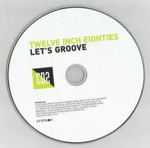 Various Artists - Twelve Inch Eighties - Let's Groove (2016) {3CD Demon Music TWIN80004}